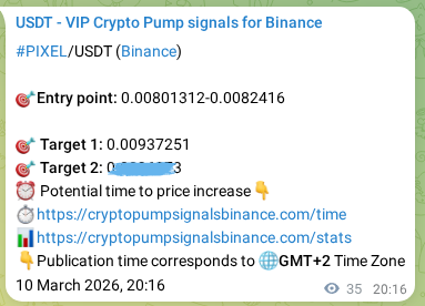 Authenticate the signal for PIXEL pump on Binance at 10 March 2026, 20:40 Signal authentication: PIXEL pump on Binance at 10 March 2026, 20:40